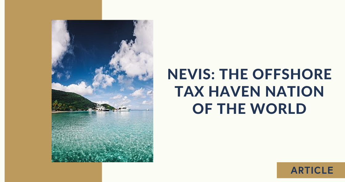 Nevis The offshore tax haven nation of the world